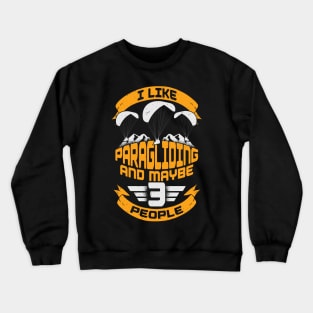 Funny Paragliding Paraglider Gift Crewneck Sweatshirt